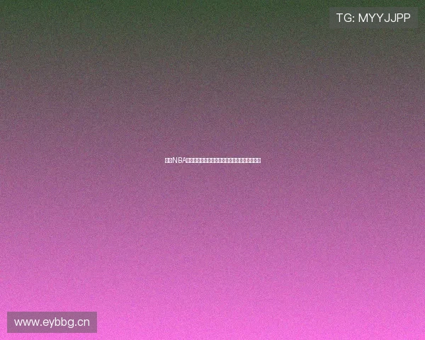 百度NBA直播入口在线观看最新赛事高清观看指南全攻略